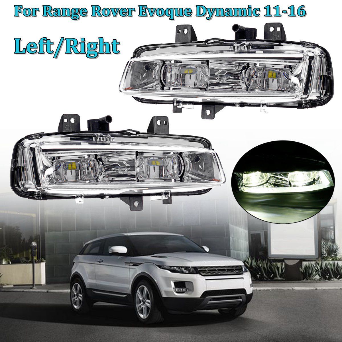 Car-LeftRight-Front-Bumper-LED-Fog-Lights-Lamp-for-Range-Rover-Evoque-Dynamic-2011-2016-1370934