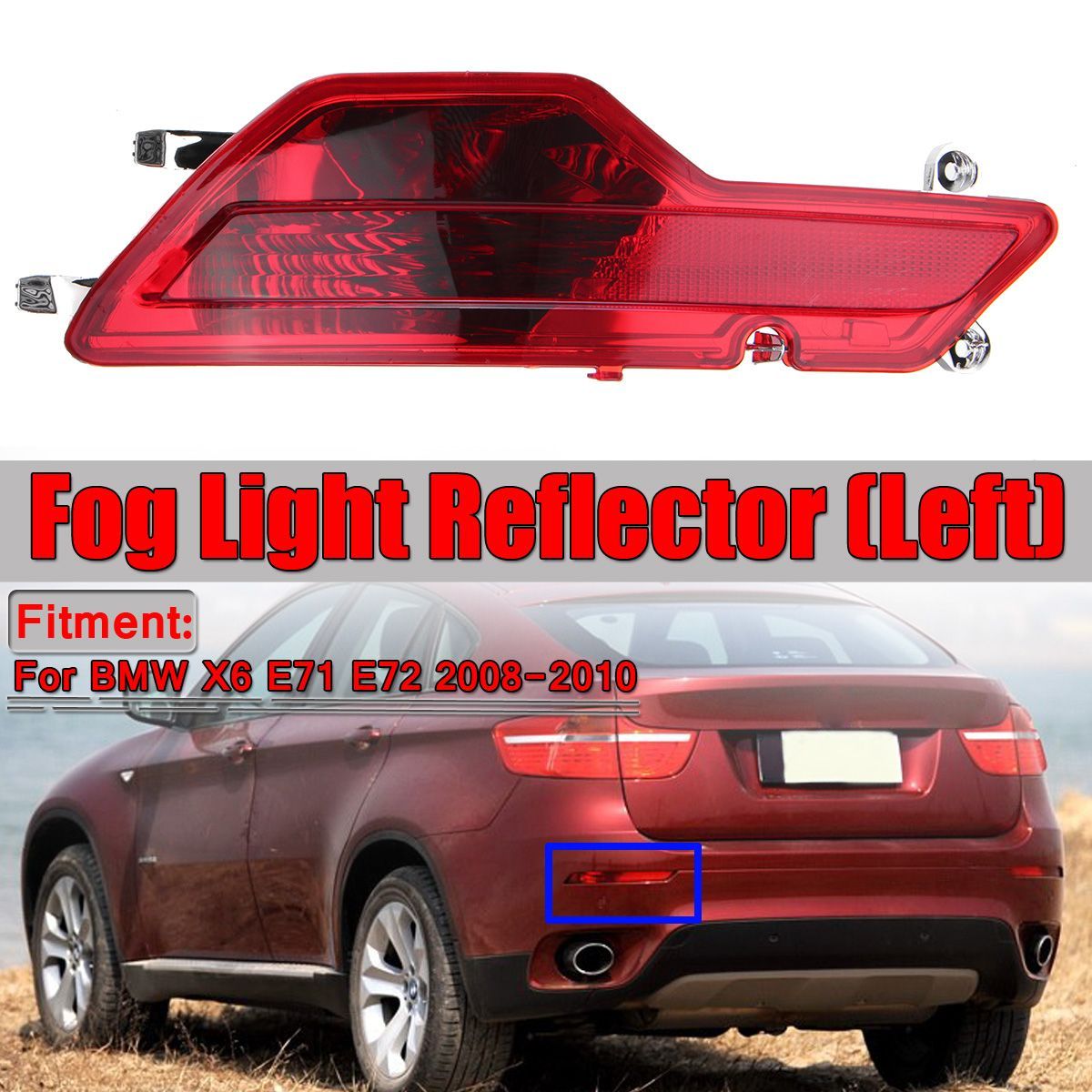 Rear-Left-Bumper-Fog-Light-Reflector-For-BMW-X6-E71-E72-2008-2010-63147187219-1741620