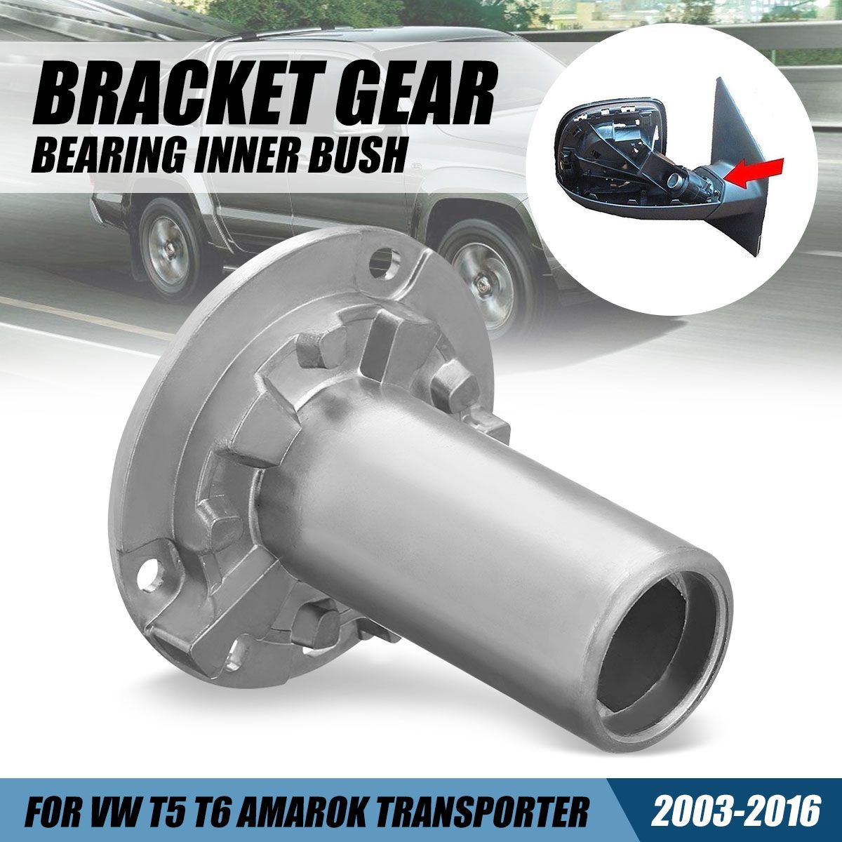 Car-Wing-Mirror-Bracket-Gear-Bearing-Inner-Bush-for-VW-T5-T6-Amarok-Transporter-2003-2016-1580984
