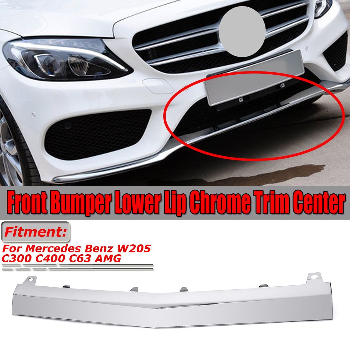 Front-Bumper-Lower-Lip-Chrome-Trim-Center-Chrome-Silver-2058851574-For-Mercedes-W205-C300-C400-C63-A-1716263