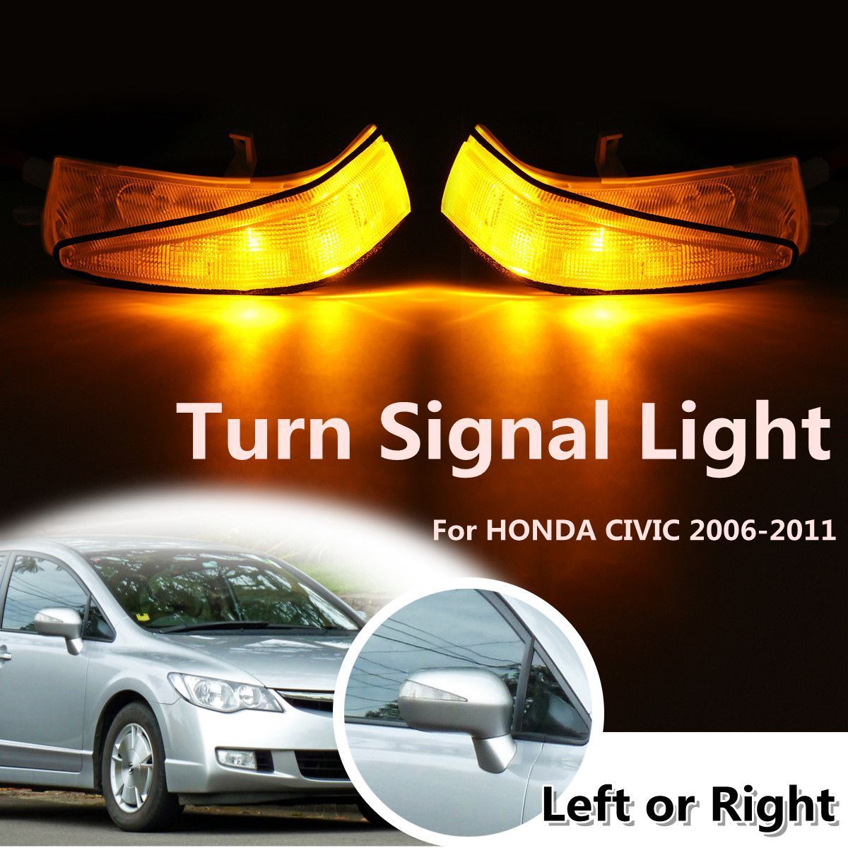 Right-Rearview-Mirror-Side-Turn-Car-Lights-Amber-LED-For-Honda-Civic-2006-2011-1539293