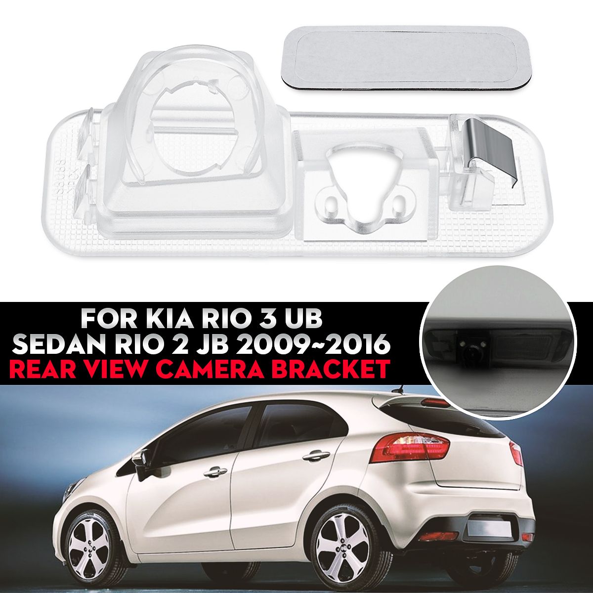 Rear-view-Camera-Bracket-License-Plate-Kit-For-Kia-Rio-3-UB-Sedan-Rio-2-JB-09-16-1711788