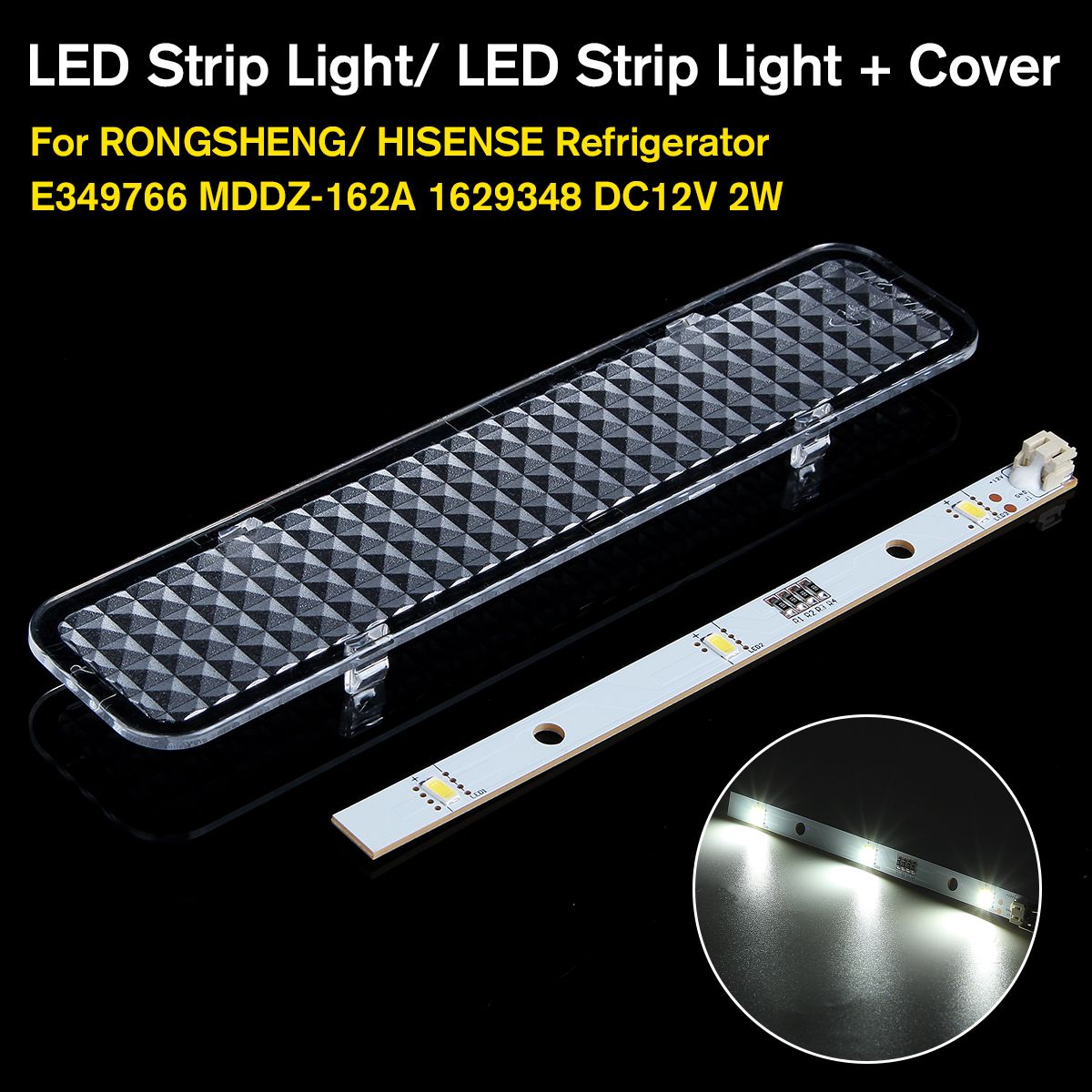 DC12V-2W-LED-Strip-Light-for-RongshengHisense-Refrigerator-E349766-MDDZ-162A-1629348-1629234