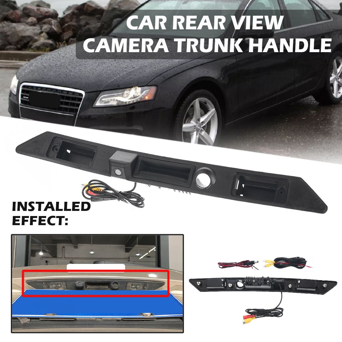 Car-Rear-View-Camera-Trunk-Handle-Set-For-Audi-A4-B7-A3-8P-A6-B6-4F-S3-A3-S4-MK3-1684445