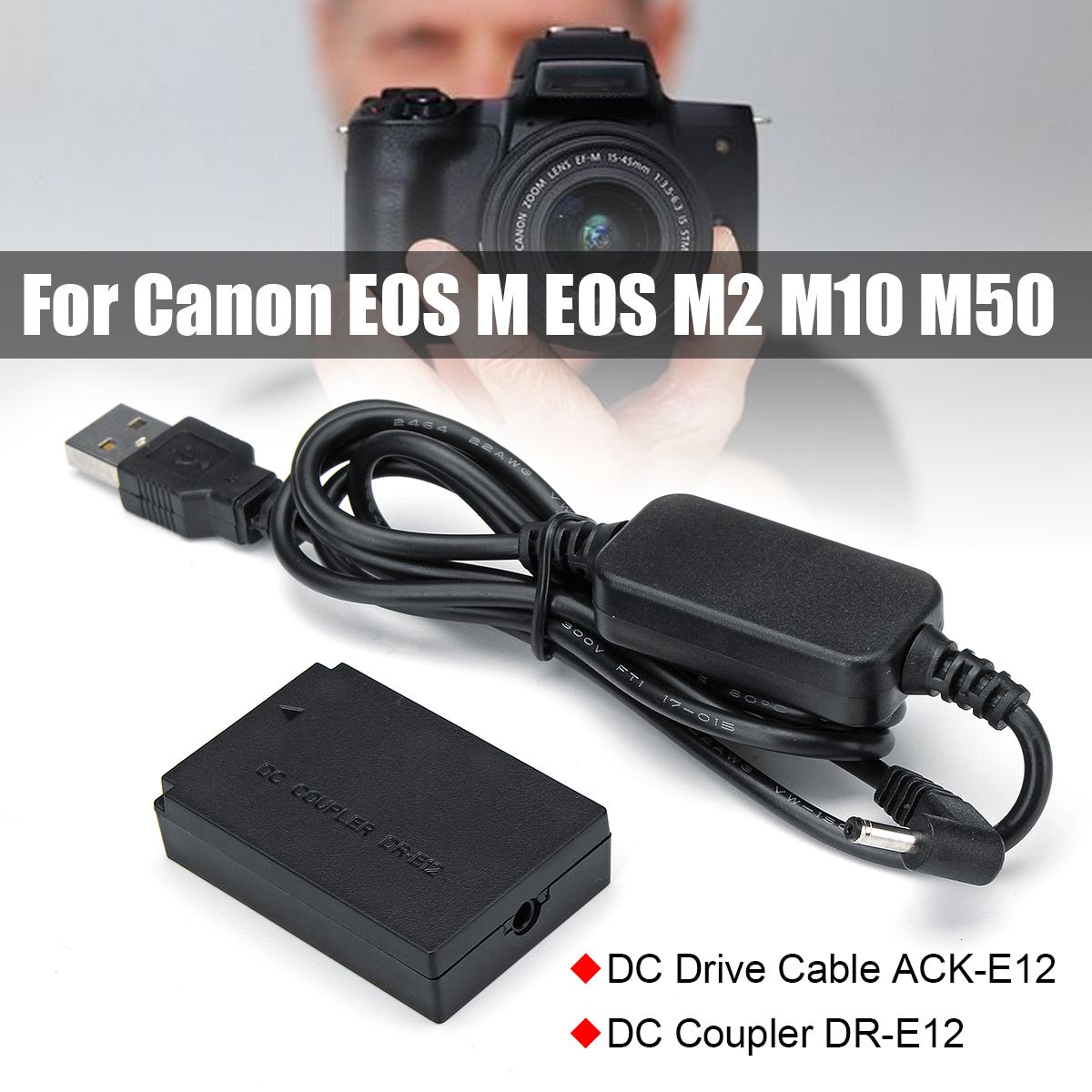 5V-USB-Cable-DC-84V-Power-BankDR-E-12-DC-Coupler-LP-E12-Dummy-Battery-for-Canon-EOS-M-EOS-M2-M10-M50-1640527